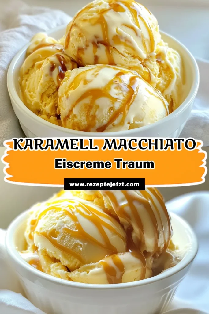 Entdecke das cremige Karamell Macchiato Eiscreme Rezept, das die perfekte Kombination aus Karamell und Espresso bietet! Diese selbstgemachte Eiscreme ist ein Muss für jeden Karamell Liebhaber und eignet sich großartig als erfrischendes Dessert. Probiere dieses einfache Rezept für cremige Eiscreme, das deine Gäste begeistern wird. Perfekt für heiße Tage! Speichere dir das Rezept jetzt! #KaramellMacchiatoEiscreme #SelbstgemachteEiscremeRezepte #EspressoEiscreme #KaramellDesserts